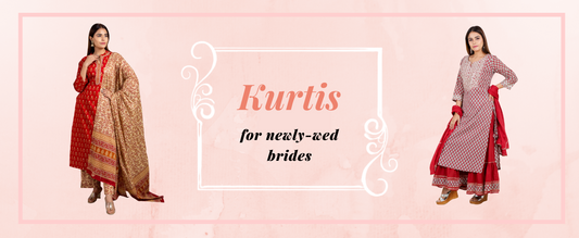 6 Trendiest Kurtis for A Newlywed Bride